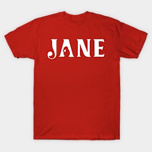 JANE tv series fan works graphic design by ironpalette T-Shirt